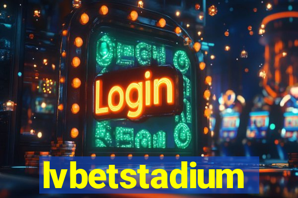 lvbetstadium