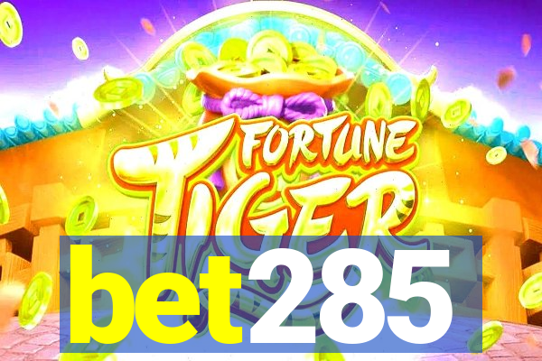 bet285