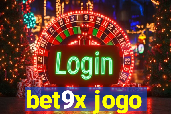 bet9x jogo