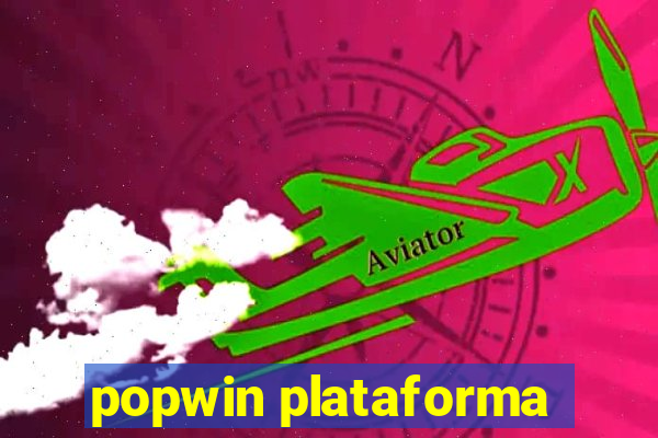 popwin plataforma