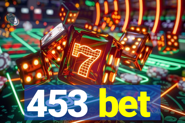 453 bet