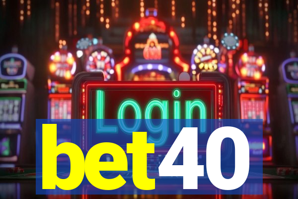 bet40