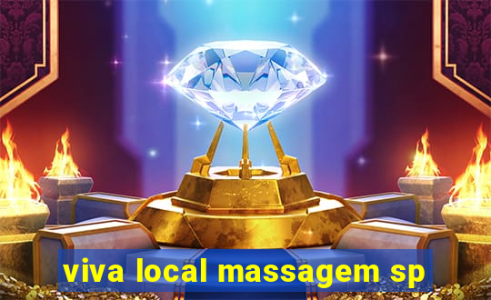 viva local massagem sp