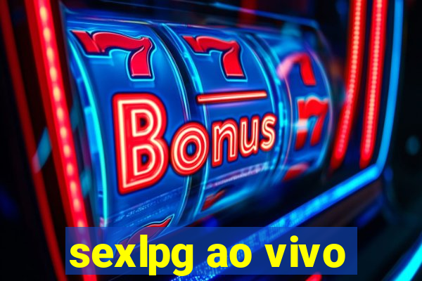 sexlpg ao vivo