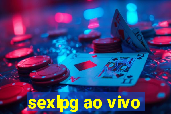 sexlpg ao vivo