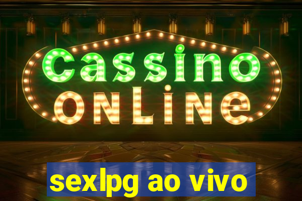 sexlpg ao vivo