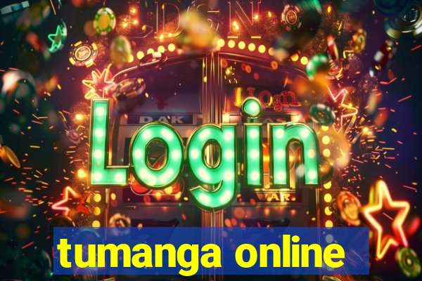 tumanga online