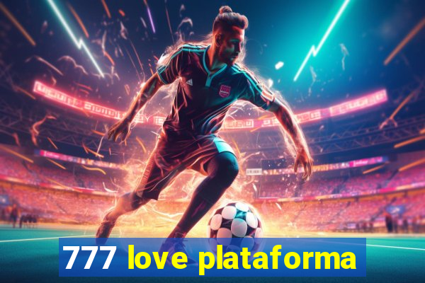 777 love plataforma