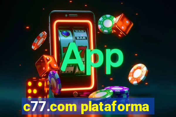 c77.com plataforma