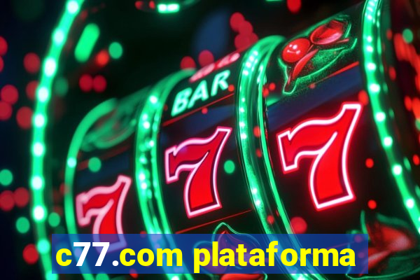 c77.com plataforma