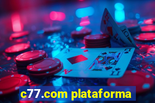 c77.com plataforma