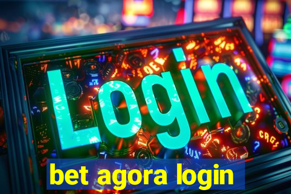 bet agora login