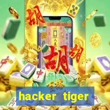 hacker tiger fortune download