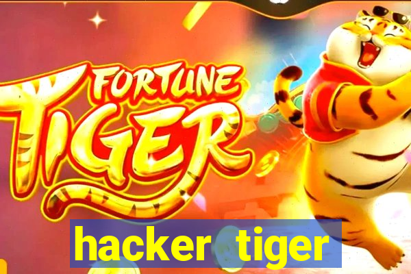 hacker tiger fortune download