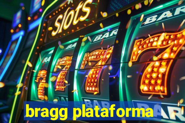 bragg plataforma