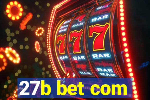 27b bet com