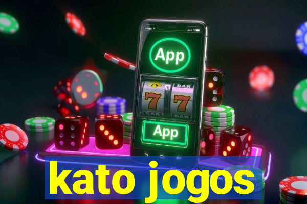 kato jogos