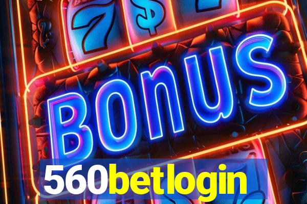 560betlogin