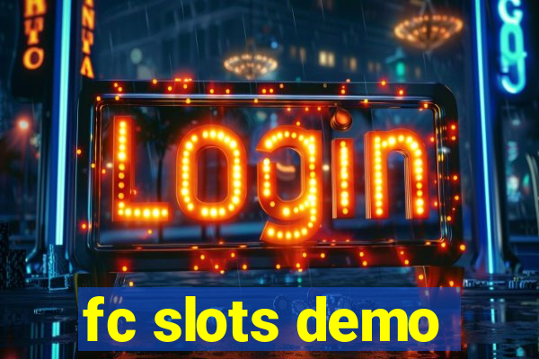 fc slots demo