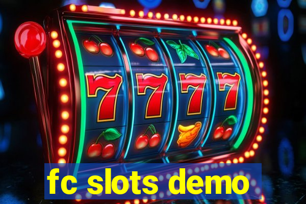 fc slots demo