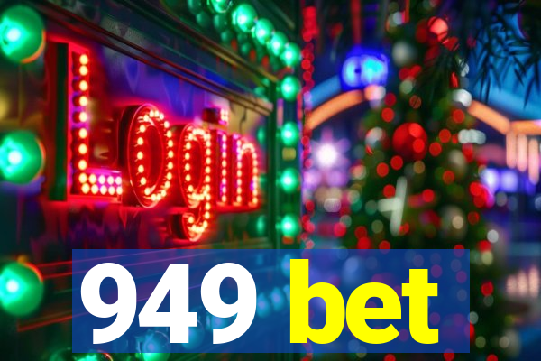 949 bet