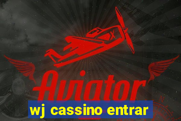 wj cassino entrar