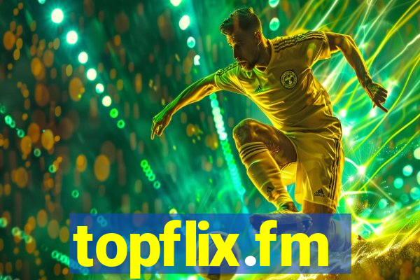 topflix.fm