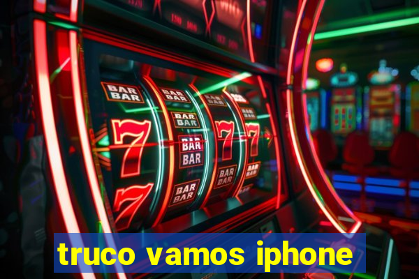 truco vamos iphone