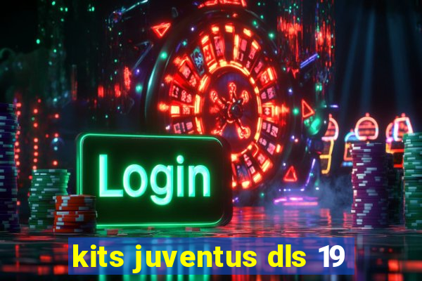 kits juventus dls 19