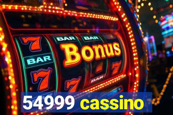 54999 cassino