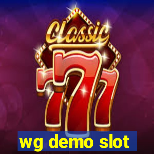 wg demo slot