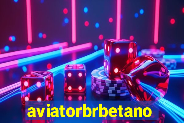 aviatorbrbetano