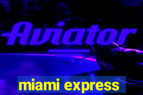 miami express