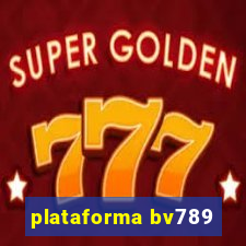 plataforma bv789