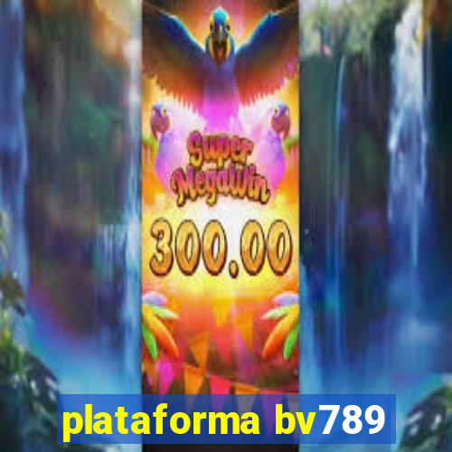 plataforma bv789