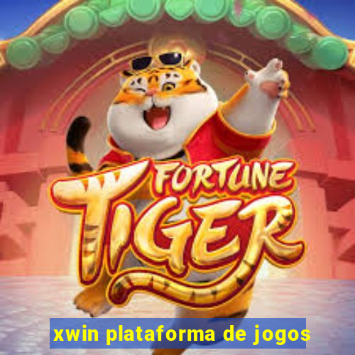 xwin plataforma de jogos