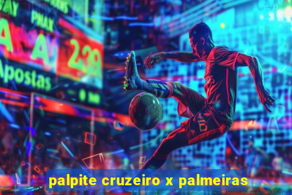 palpite cruzeiro x palmeiras