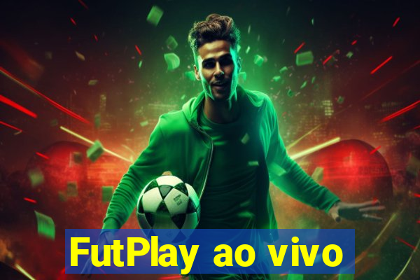 FutPlay ao vivo