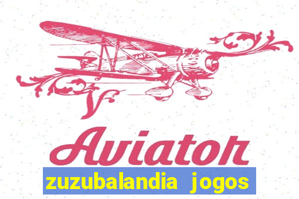 zuzubalandia jogos de matematica