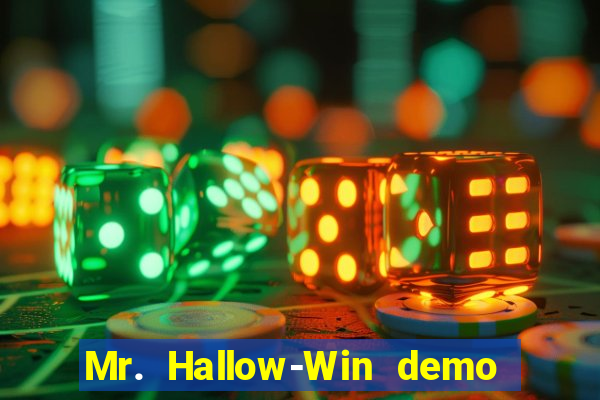 Mr. Hallow-Win demo mr halloween