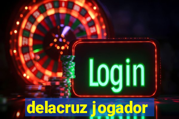 delacruz jogador