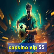 cassino vip 55