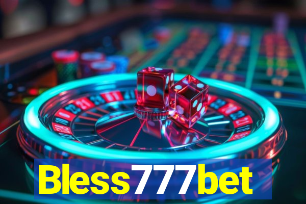 Bless777bet