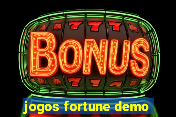 jogos fortune demo