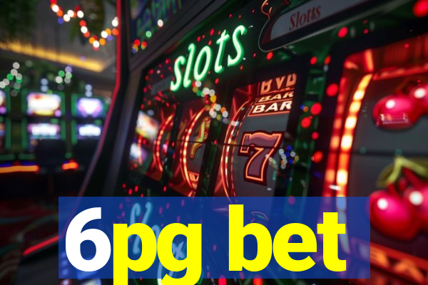 6pg bet