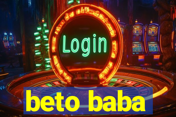 beto baba