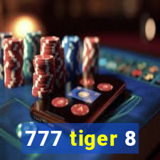 777 tiger 8