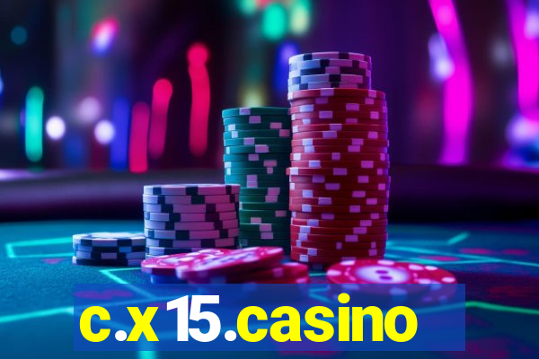 c.x15.casino