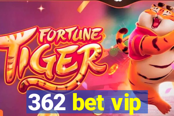 362 bet vip