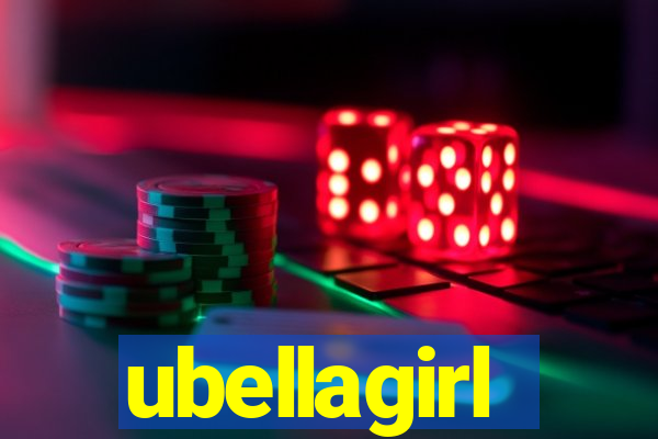 ubellagirl